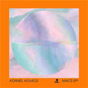 Kornél Kovács - Nincs EP