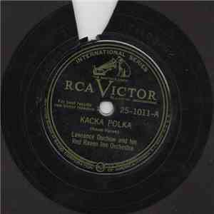 Lawrence Duchow And His Red Raven Inn Orchestra - Kacka Polka