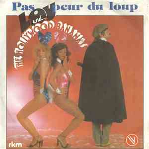 Lou And The Hollywood Bananas - Pas Peur Du Loup