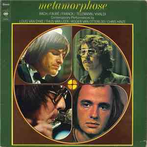 Louis van Dyke, Thijs van Leer, Rogier van Otterloo, Chris Hinze - Metamorphose