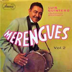Luis Quintero Y Su Conjunto Alma Cibaeña - Merengues Vol.2