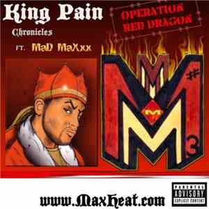 MaD MaXxx - King Pain Chronicles: Operation Red Dragon