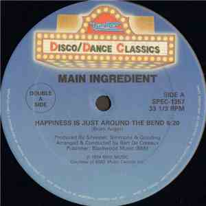 Main Ingredient / Beautiful Bend - Happiness Is Just Around The Bend / Make That Feeling Come Again / Ah-Do It