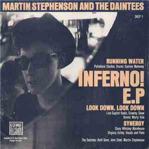 Martin Stephenson And The Daintees - Inferno E.P.