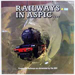 No Artist - Railways In Aspic