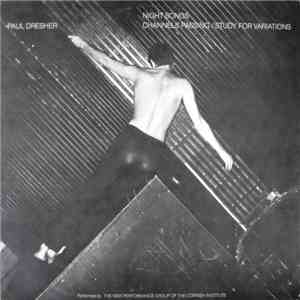 Paul Dresher - Night Songs / Channels Passing