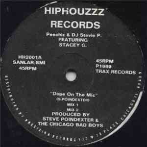 Peechiz & DJ Stevie P. Featuring Stacey G. - Dope On The Mic