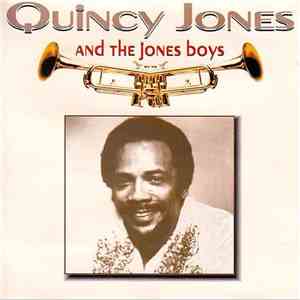 Quincy Jones - Quincy Jones And The Jones Boys