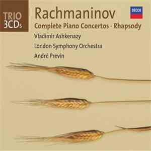 Rachmaninoff, Vladimir Ashkenazy, London Symphony Orchestra, André Previn - Complete Piano Concertos - Rhapsody