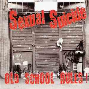 Sexual Suicide - Old School Rules!
