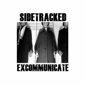 Sidetracked  - Excommunicate