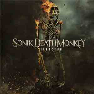 Sonik Death Monkey - Infected