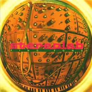 Stereolab - Ping Pong