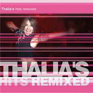 Thalia - Thalia's Hits Remixed
