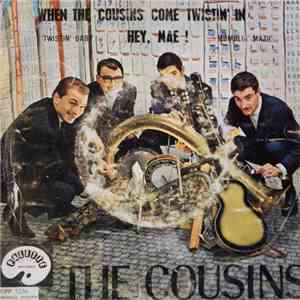 The Cousins - When The Cousin Come Twistin' In