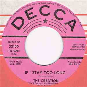 The Creation  - If I Stay Too Long / Nightmares