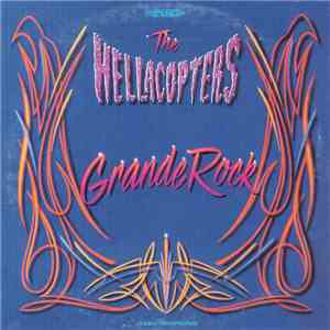 The Hellacopters - Grande Rock