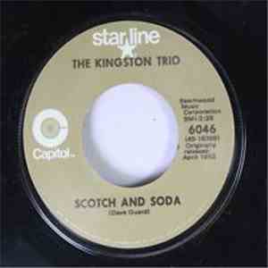 The Kingston Trio - Scotch And Soda