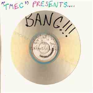 The Most Ever Company - BANG!!!