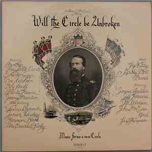 The Nitty Gritty Dirt Band Featuring Mother Maybelle Carter, Earl Scruggs, Doc Watson, Roy Acuff, Merle Travis, Jimmy Martin Also Featuring Vassar Clements, Junior Huskey, Norman Blake , Pete 'Oswald' Kirby - Will The Circle Be Unbroken