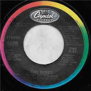 The Tubes - Tip Of My Tongue / Keyboard Kids