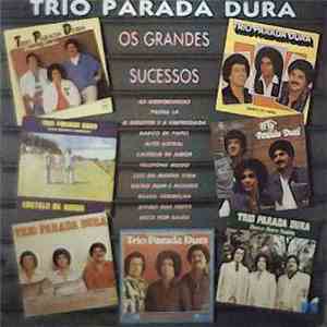 Trio Parada Dura - Os Grandes Sucessos