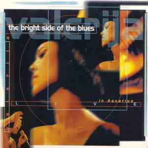 Valerija - The Bright Side Of The Blues (Live In Aquarius)
