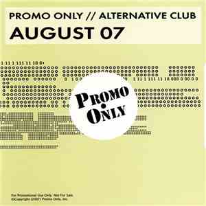 Various - Promo Only // Alternative Club August 07