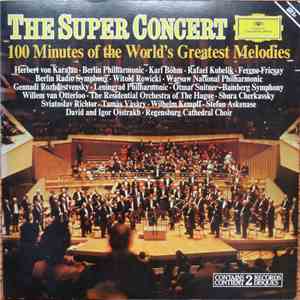 Various - The Super Concert (100 Minutes Of The World's Greatest Melodies)