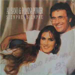 Al Bano & Romina Power - Siempre Siempre