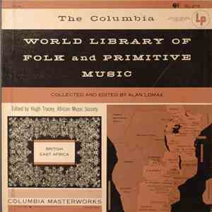 Alan Lomax, Hugh Tracey - British East Africa