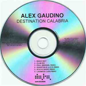 Alex Gaudino - Destination Calabria