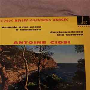 Antoine Ciosi - Les plus belles chansons corses