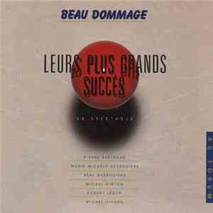 Beau Dommage - Leurs Plus Grands Succès