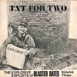 Blaster Bates - TNT For Two