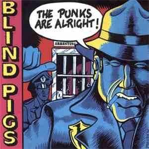 Blind Pigs - The Punks Are Alright