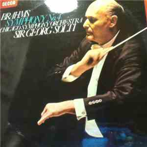 Brahms / Chicago Symphony Orchestra, / Sir Georg Solti - Symphony No. 4