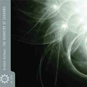 Broken Harbour - The Geometry Of Shadows