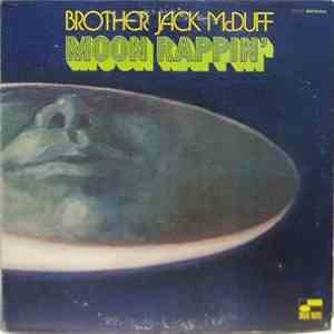 Brother Jack McDuff - Moon Rappin'