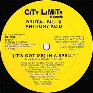 Brutal Bill & Anthony Acid - (It's Got Me) In A Spell / What Has Been Joined (By God)