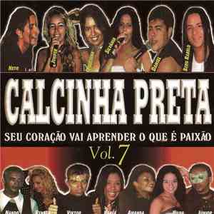 Calcinha Preta - Seu Coração Vai Aprender O Que É Paixão (Vol. 7)