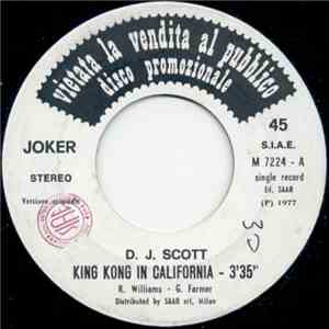 D. J. Scott / Nat Wright - King Kong In California / When Love Is New