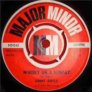 Danny Doyle - Whisky On A Sunday