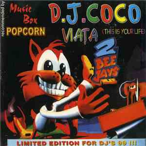 D.J.Coco - Viața (This Is Your Life)