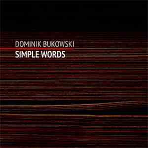 Dominik Bukowski - Simple Words