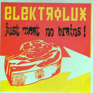 Elektrolux / Subtle Turnhips - Just Meat No Brains