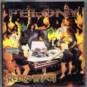 Felony  - Redrum 781