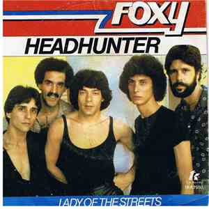 Foxy - Headhunter / Lady Of The Streets