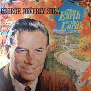 George Beverly Shea - The Earth Is The Lord's