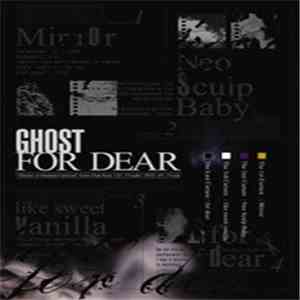 Ghost  - FOR DEAR